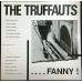 TRUFFAUTS ... Fanny ! (Sputnik Records – PUT 3) Germany 1987 LP (Alternative Rock, Garage Rock)